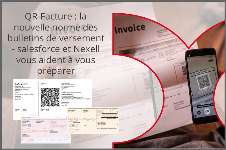 QR Facture la nouvelle norme des bulletins de versement salesforce et Nexell vous aident a vous préparer
